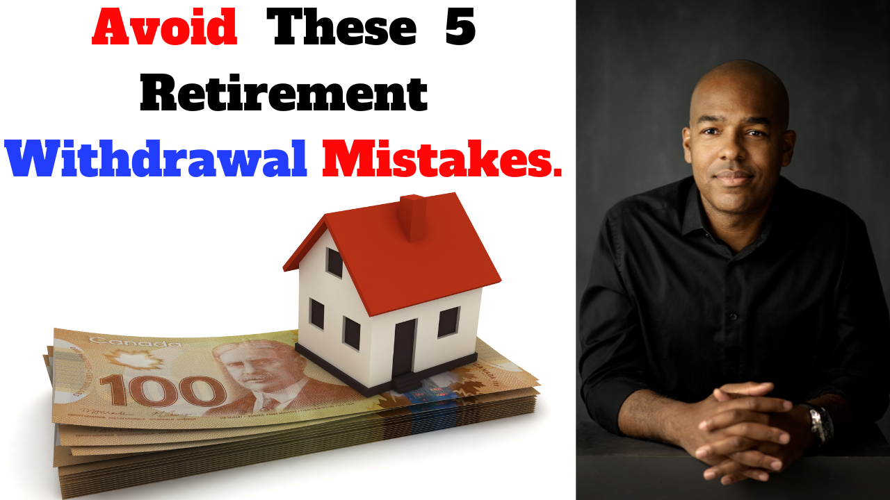 5 Retirement Withdrawal Mistakes to Avoid