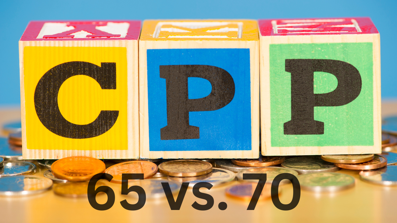 CPP Guide: CPP 65 vs. 70: 